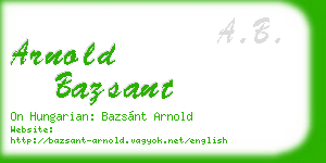 arnold bazsant business card